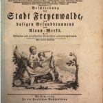 خرید و دانلود نسخه کامل کتاب Beschreibung der Stadt Freyenwalde [Freienwalde], des dasigen Gesundebrunnens und Alaun-Werks