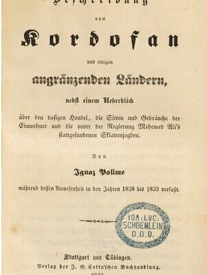 خرید و دانلود نسخه کامل کتاب Beschreibung von Kordofan und und einigen angrenzenden Ländern, nebst einem Überblick über den dasigen Handel, die Sitten und Gebräuchen der Einwohner und die unter der Regierung Mehmed Alis  stattgefundenen Sklavenjagden