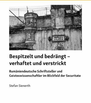 خرید و دانلود نسخه کامل کتاب Bespitzelt und bedrängt – verhaftet und verstrickt : Rumäniendeutsche Schriftsteller und Geisteswissenschaftler im Blickfeld der Securitate. Studien und Aufsätze