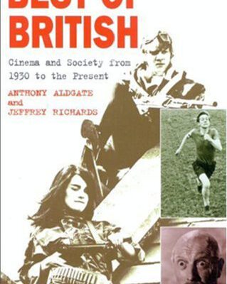 خرید و دانلود نسخه کامل کتاب Best of British: Cinema and Society from 1930 to Present