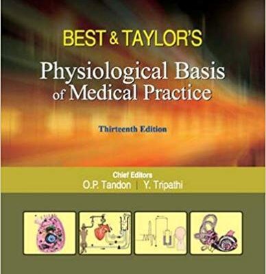 خرید و دانلود نسخه کامل کتاب Best & Taylors Physiological Basis of Medical Practice 13th edition