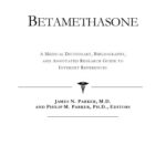 خرید و دانلود نسخه کامل کتاب Betamethasone – A Medical Dictionary, Bibliography, and Annotated Research Guide to Internet References