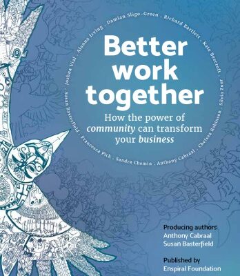 خرید و دانلود نسخه کامل کتاب Better Work Together: How the power of community can transform your business