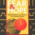 خرید و دانلود نسخه کامل کتاب Between Fear and Hope: Globalization and Race in the United States