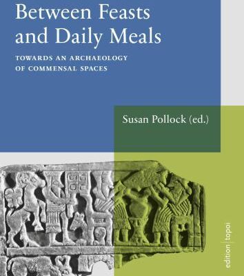 خرید و دانلود نسخه کامل کتاب Between Feasts and Daily Meals. Towards an Archaeology of Commensal Spaces