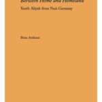 خرید و دانلود نسخه کامل کتاب Between Home and Homeland: Youth Aliyah from Nazi Germany (Judaic Studies Series)