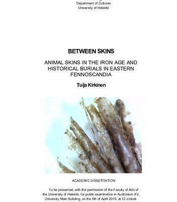 خرید و دانلود نسخه کامل کتاب Between Skins: Animal Skins in the Iron Age and Historical Burials in Eastern Fennoscandia