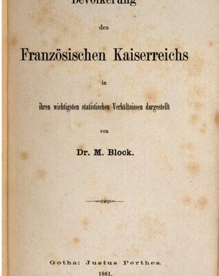 خرید و دانلود نسخه کامل کتاب Bevölkerung des Französischen Kaiserreiches in ihren wichtigsten statistischen Verhältnissen dargestellt
