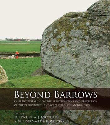 خرید و دانلود نسخه کامل کتاب Beyond Barrows: Current Research on the Structuration and Perception of the Prehistoric Landscape through Monuments