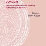 خرید و دانلود نسخه کامل کتاب Beyond Cartesian Dualism: Encountering Affect in the Teaching and Learning of Science. (Science & Technology Education Library)