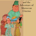 خرید و دانلود نسخه کامل کتاب Beyond Casablanca: M. A. Tazi and the Adventure of Moroccan Cinema