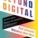 خرید و دانلود نسخه کامل کتاب Beyond Digital: How Great Leaders Transform Their Organizations and Shape the Future –  +  Pdf