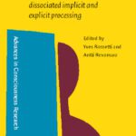 خرید و دانلود نسخه کامل کتاب Beyond Dissociation: Interaction Between Dissociated Implicit and Explicit Processing