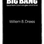 خرید و دانلود نسخه کامل کتاب Beyond the Big Bang: Quantum cosmologies and God