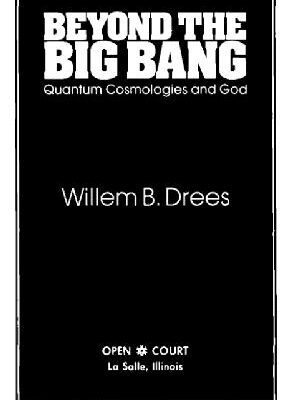 خرید و دانلود نسخه کامل کتاب Beyond the Big Bang: Quantum cosmologies and God