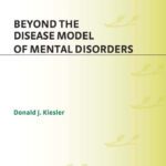 خرید و دانلود نسخه کامل کتاب Beyond the Disease Model of Mental Disorders