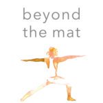 خرید و دانلود نسخه کامل کتاب Beyond the Mat Achieve Focus, Presence, and Enlightened Leadership through the Principles and Practice of Yoga