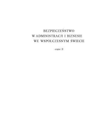 خرید و دانلود نسخه کامل کتاب Bezpieczeństwo w administracji i biznesie we współczesnym świecie