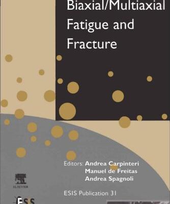 خرید و دانلود نسخه کامل کتاب Biaxial/Multiaxial Fatigue and Fracture