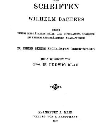 خرید و دانلود نسخه کامل کتاب Bibliographie der Schriften Wilhelm Bachers nebst einem hebraischen Sach- und Ortsnamen-Register zu seinem sechsbandigen Agadawerke zu Ehren seines sechzigsten Geburtstages