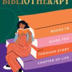 خرید و دانلود نسخه کامل کتاب Bibliotherapy: Books to Guide You Through Every Chapter of Life