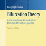 خرید و دانلود نسخه کامل کتاب Bifurcation Theory: An Introduction with Applications to Partial Differential Equations