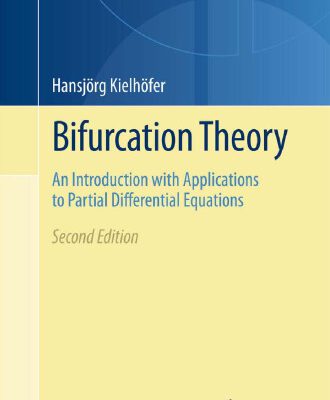 خرید و دانلود نسخه کامل کتاب Bifurcation Theory: An Introduction with Applications to Partial Differential Equations