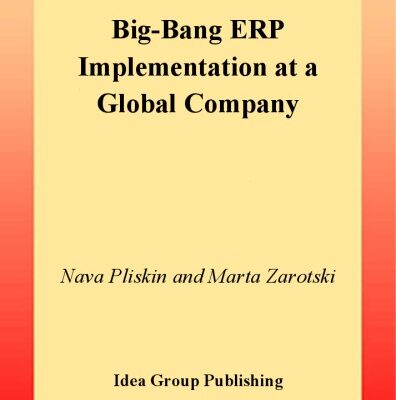 خرید و دانلود نسخه کامل کتاب Big-Bang ERP Implementation at a Global Company