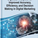 خرید و دانلود نسخه کامل کتاب Big Data Analytics for Improved Accuracy, Efficiency, and Decision Making in Digital Marketing