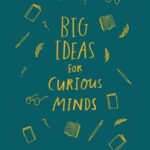 خرید و دانلود نسخه کامل کتاب Big Ideas for Curious Minds: An Introduction to Philosophy