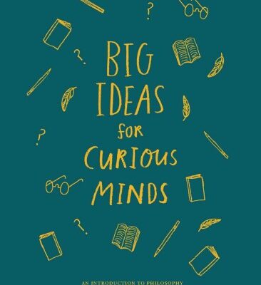 خرید و دانلود نسخه کامل کتاب Big Ideas for Curious Minds: An Introduction to Philosophy