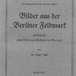 خرید و دانلود نسخه کامل کتاب Bilder aus der Berliner Feldmark. Festschrift zum 75jährigen Bestehen des Vereins