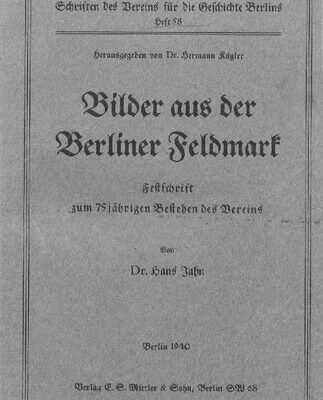 خرید و دانلود نسخه کامل کتاب Bilder aus der Berliner Feldmark. Festschrift zum 75jährigen Bestehen des Vereins