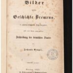 خرید و دانلود نسخه کامل کتاب Bilder aus der Geschichte Bremens, in zusammenhängender Folge dargestellt, nebst einer kurzen, geographischen Beschreibung des bremischen Staates
