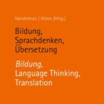 خرید و دانلود نسخه کامل کتاب Bildung, Sprachdenken, Übersetzung – Bildung, Language Thinking, Translation