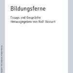 خرید و دانلود نسخه کامل کتاب Bildungsferne. Essays und Gespräche.
