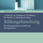 خرید و دانلود نسخه کامل کتاب Bildungsforschung. Erziehungswissenschaftliche Perspektiven