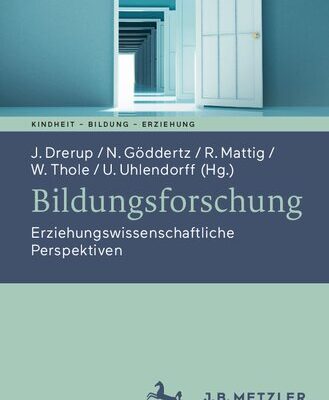 خرید و دانلود نسخه کامل کتاب Bildungsforschung. Erziehungswissenschaftliche Perspektiven