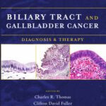 خرید و دانلود نسخه کامل کتاب Biliary Tract and Gallbladder Cancer: Diagnosis & Therapy