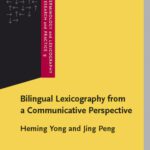 خرید و دانلود نسخه کامل کتاب Bilingual Lexicography from a Communicative Perspective (Terminology and Lexicography Research and Practice)