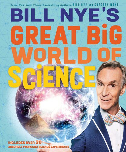 خرید و دانلود نسخه کامل کتاب Bill Nye’s Great Big World of Science_68c69113b186d.jpeg خرید و دانلود نسخه کامل کتاب Bill Nye’s Great Big World of Science