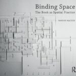 خرید و دانلود نسخه کامل کتاب Binding Space: The Book as Spatial Practice (Design Research in Architecture)