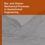 خرید و دانلود نسخه کامل کتاب Bio- and Chemo-Mechanical Processes in Geotechnical Engineering: Géotechnique Symposium in Print 2013