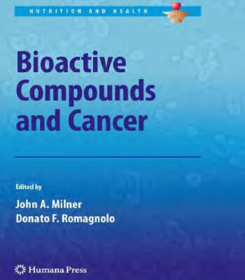 خرید و دانلود نسخه کامل کتاب Bioactive Compounds and Cancer