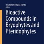 خرید و دانلود نسخه کامل کتاب Bioactive Compounds in Bryophytes and Pteridophytes