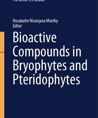 خرید و دانلود نسخه کامل کتاب Bioactive Compounds in Bryophytes and Pteridophytes