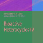 خرید و دانلود نسخه کامل کتاب Bioactive Heterocycles IV