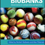 خرید و دانلود نسخه کامل کتاب Biobanks: Governance in Comparative Perspective