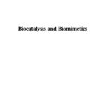 خرید و دانلود نسخه کامل کتاب Biocatalysis and Biomimetics
