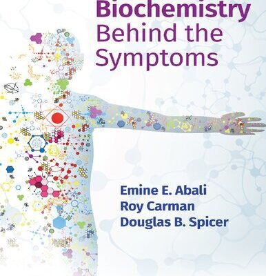 خرید و دانلود نسخه کامل کتاب Biochemistry Behind the Symptoms